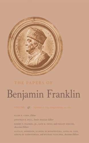 The Papers of Benjamin Franklin: Volume 41: September 16, 1783, through February 29, 1784