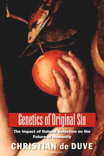 Genetics of Original Sin: The Impact of Natural Selection on the Future of Humanity