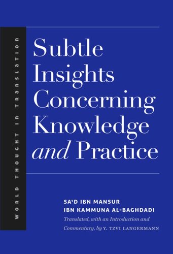 Subtle Insights Concerning Knowledge and Practice
