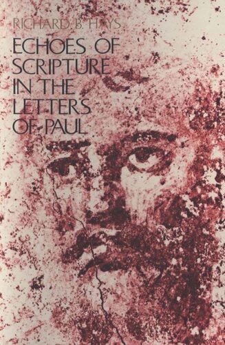Echoes of Scripture in the Letters of Paul