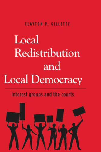 Local Redistribution and Local Democracy: Interest Groups and the Courts