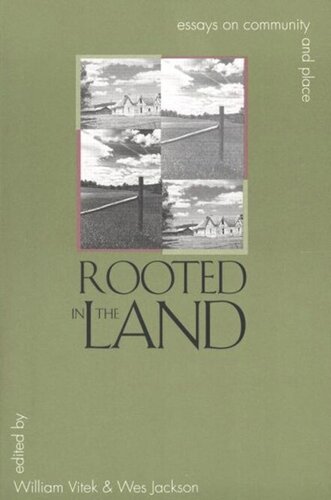 Rooted in the Land: Essays on Community and Place