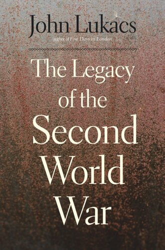 The Legacy of the Second World War