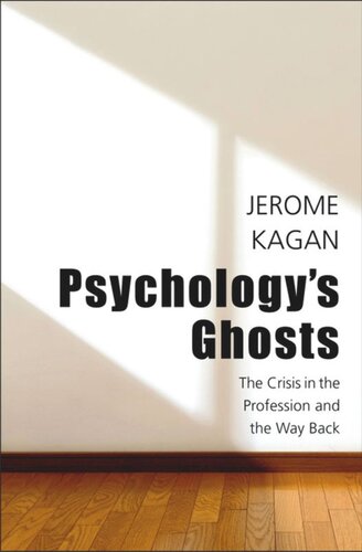 Psychology's Ghosts: The Crisis in the Profession and the Way Back
