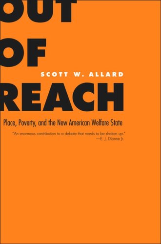 Out of Reach: Place, Poverty, and the New American Welfare State