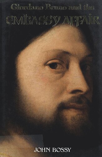 Giordano Bruno and the Embassy Affair