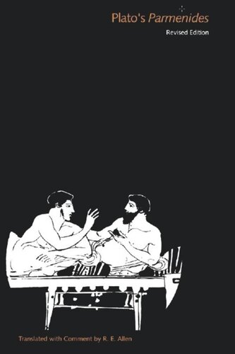 The Dialogues of Plato, Volume 4: Plato’s Parmenides, Revised Edition