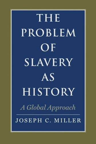 The Problem of Slavery as History