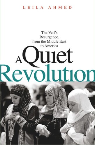 A Quiet Revolution: The Veil’s Resurgence, from the Middle East to America