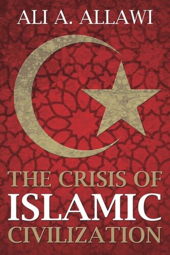 The Crisis of Islamic Civilization