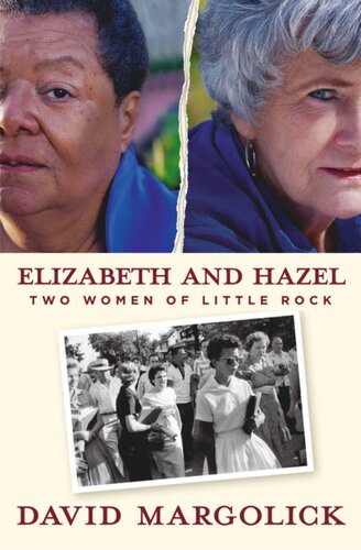 Elizabeth and Hazel: Two Women of Little Rock