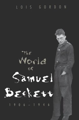 The World of Samuel Beckett, 1906-1946