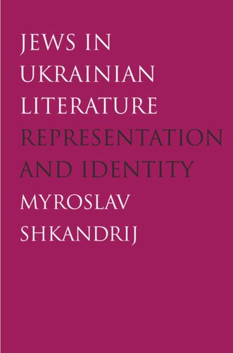 Jews in Ukrainian Literature: Representation and Identity