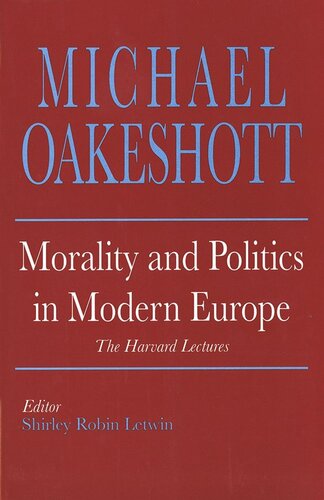 Morality and Politics in Modern Europe: The Harvard Lectures