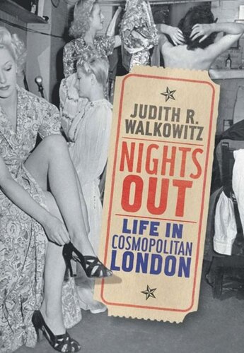 Nights Out: Life in Cosmopolitan London