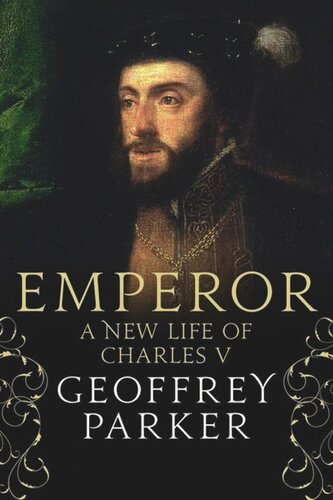 Emperor: A New Life of Charles V