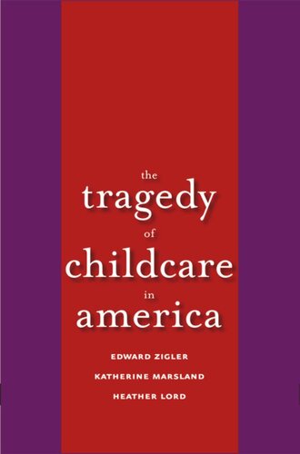 The Tragedy of Child Care in America