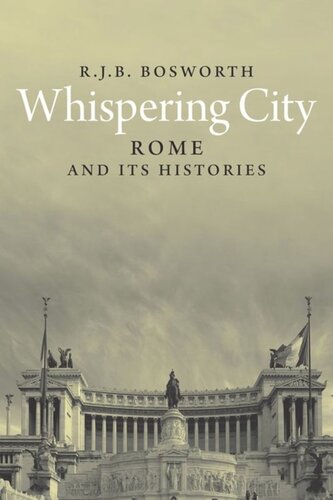 Whispering City: Rome and Its Histories