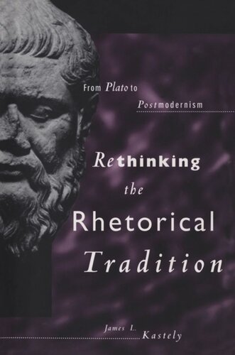 Rethinking the Rhetorical Tradition