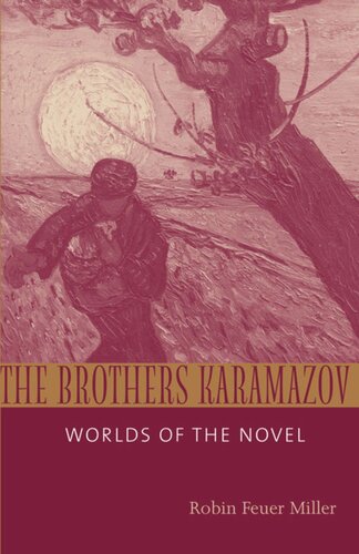 The Brothers Karamazov: Worlds of the Novel
