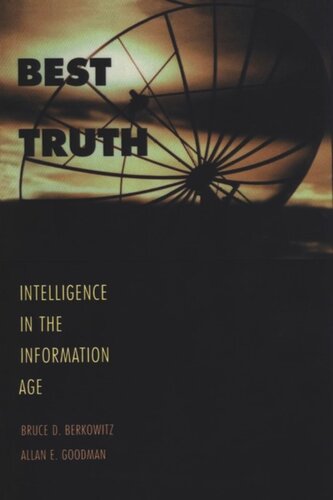 Best Truth: Intelligence in the Information Age