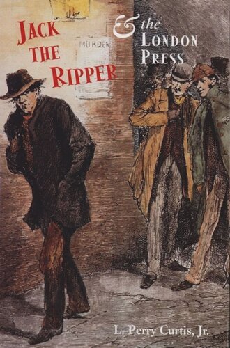 Jack the Ripper and the London Press