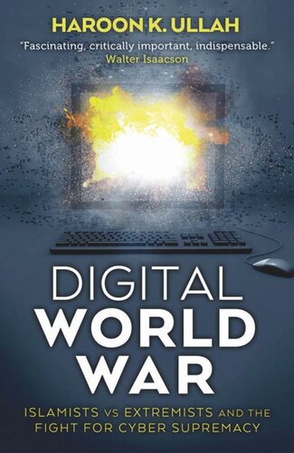 Digital World War: Islamists, Extremists, and the Fight for Cyber Supremacy
