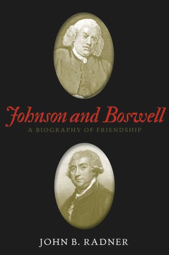Johnson and Boswell: A Biography of Friendship