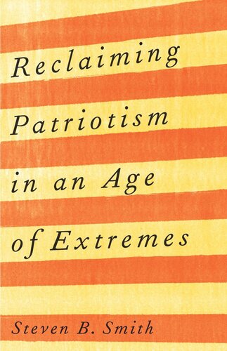 Reclaiming Patriotism in an Age of Extremes