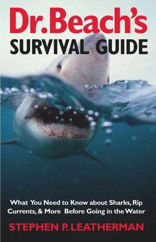 Dr. Beach’s Survival Guide: What You Need to Know About Sharks, Rip Currents, & More Before Going in the Water