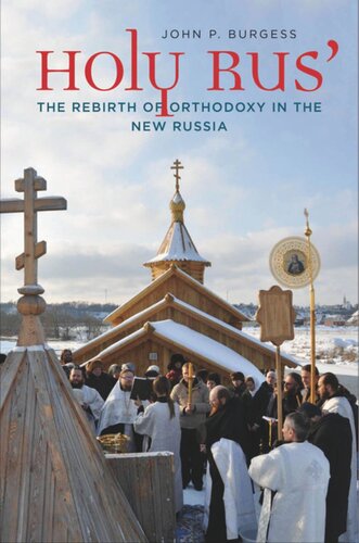Holy Rus': The Rebirth of Orthodoxy in the New Russia