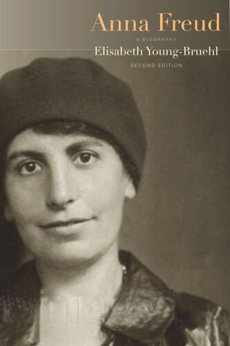 Anna Freud: A Biography, Second Edition