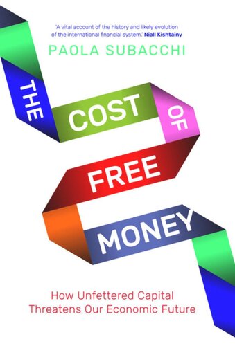 The Cost of Free Money: How Unfettered Capital Threatens Our Economic Future