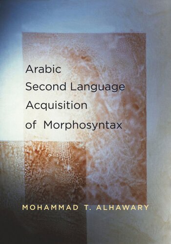 Arabic Second Language Acquisition of Morphosyntax