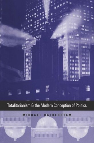 Totalitarianism and the Modern Conception of Politics