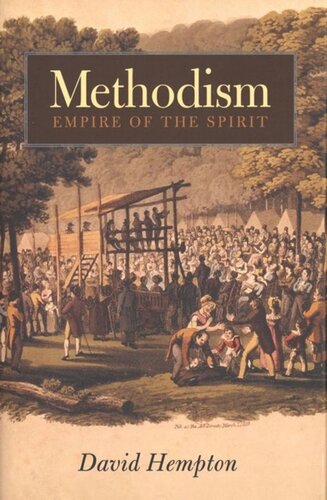 Methodism: Empire of the Spirit