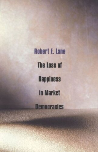 The Loss of Happiness in Market Democracies