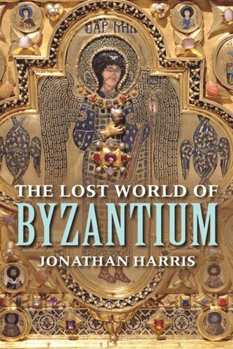 The Lost World of Byzantium