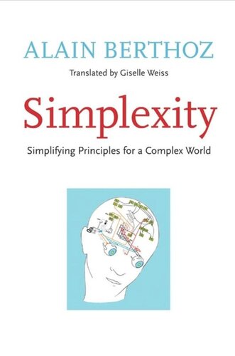 Simplexity: Simplifying Principles for a Complex World'