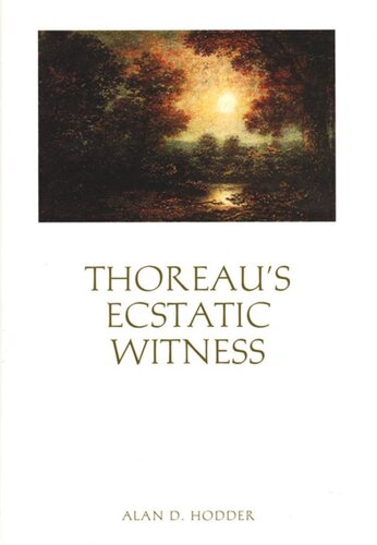 Thoreau’s Ecstatic Witness