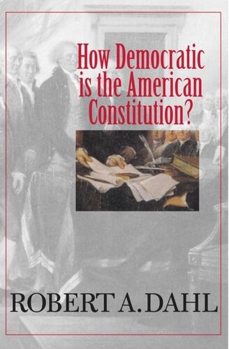 How Democratic Is the American Constitution?: Second Edition