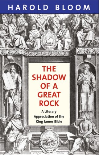 The Shadow of a Great Rock: A Literary Appreciation of the King James Bible