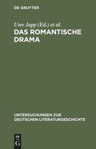 Das romantische Drama: Produktive Synthese zwischen Tradition und Innovation