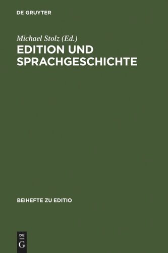 Edition und Sprachgeschichte: Baseler Fachtagung 2.-4. März 2005