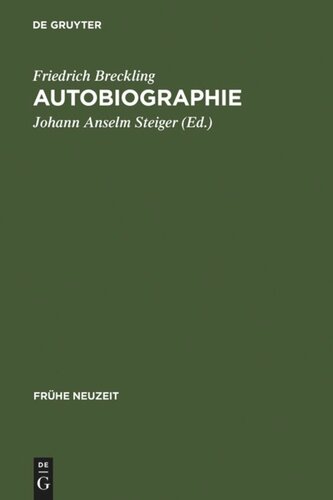 Autobiographie: Ein frühneuzeitliches Ego-Dokument im Spannungsfeld von Spititualismus, radikalem Pietismus und Theosophie