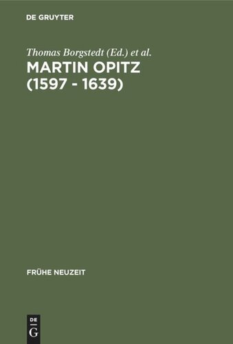 Martin Opitz (1597 - 1639): Nachahmungspoetik und Lebenswelt
