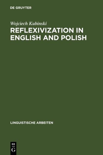 Reflexivization in English and Polish: An Arc Pair Grammar Analysis (Linguistische Arbeiten)