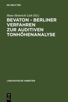 BEVATON - Berliner Verfahren zur auditiven Tonhöhenanalyse: Herausgegeben:Lieb, Hans-Heinrich