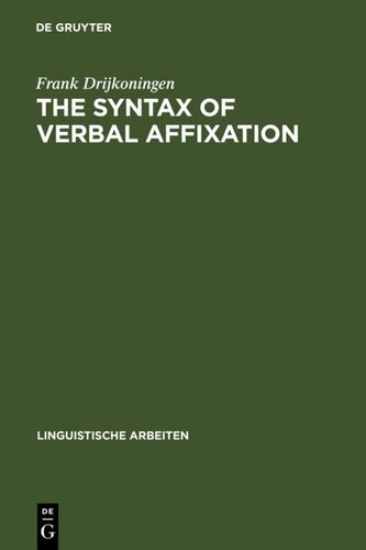 Syntax of Verbal Affixation (Linguistische Arbeiten)
