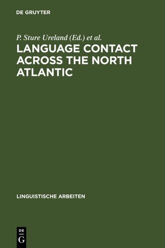 Language Contact across the North Atlantic (Linguistische Arbeiten)